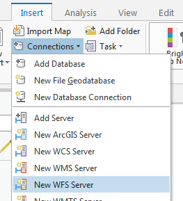 ArcGIS Pro showing Insert > Connections > New WFS Server option